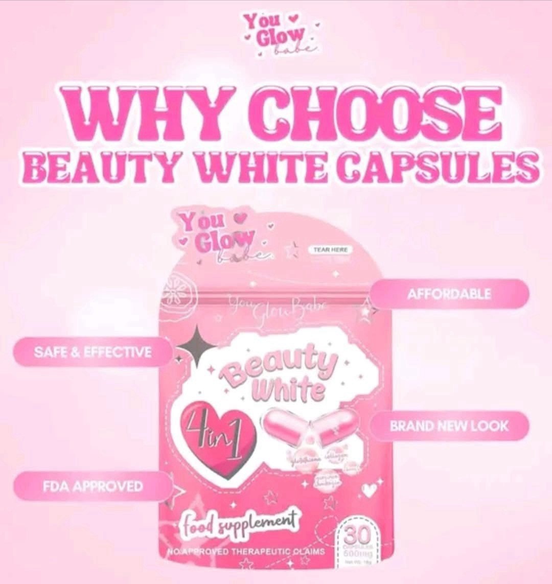 You Glow Babe infographic titled Why Choose Beauty White Capsules showcasing its features as safe, effective, FDA approved, and affordable.
